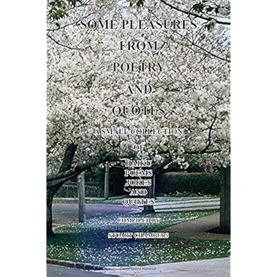 Some Pleasures From Poetry And Quotes