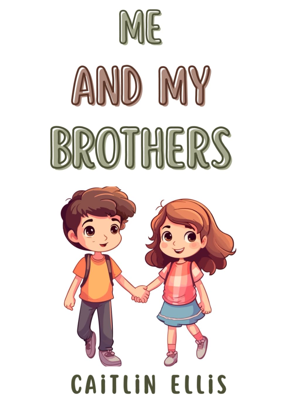 Me and My Brothers