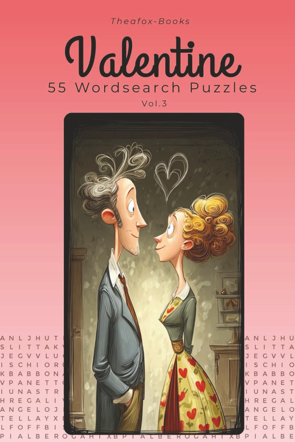 Valentine: 55 Wordsearch Puzzles ( Vol.3 )