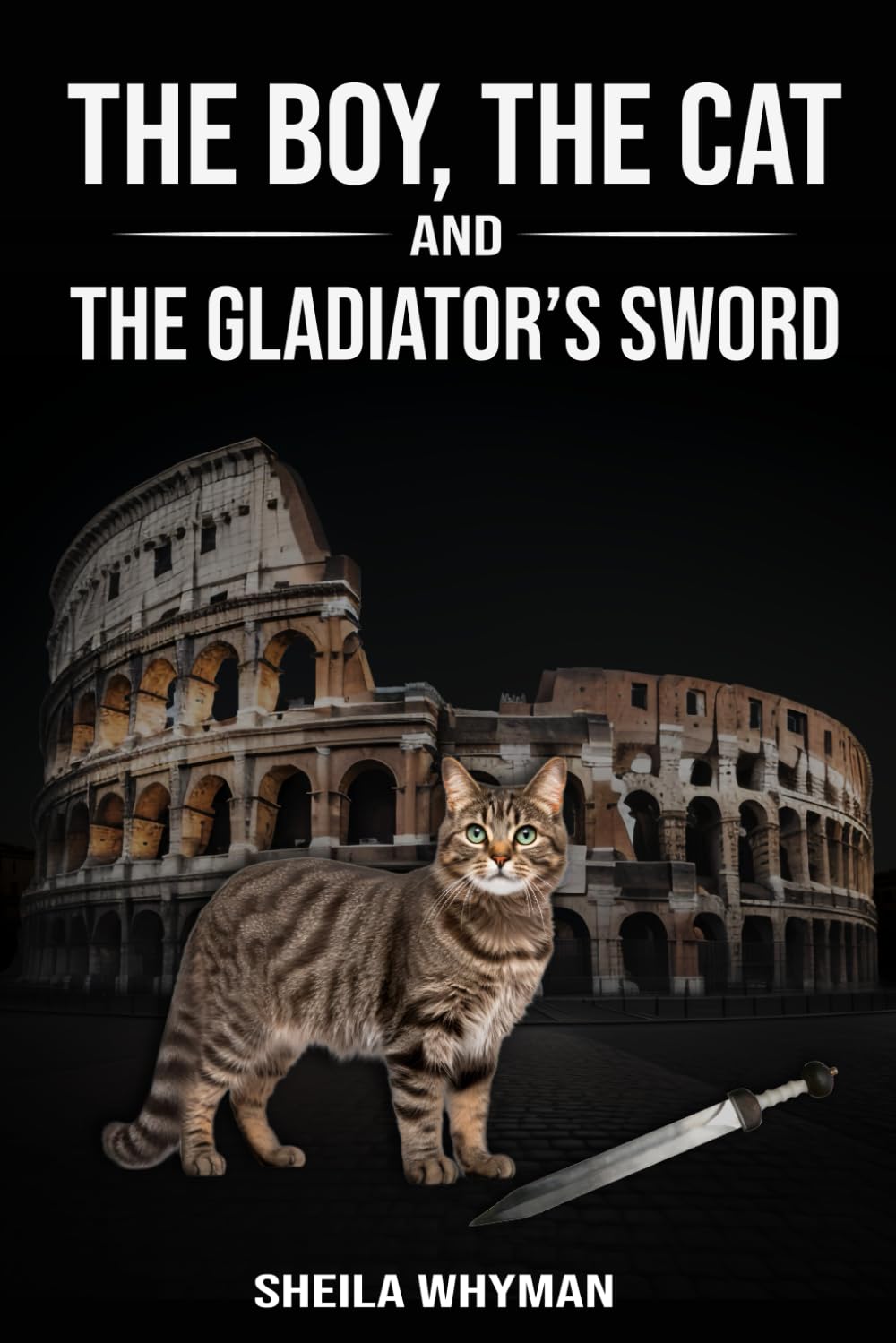 The Boy, the Cat and the Gladiator’s Sword (The Catalogues)