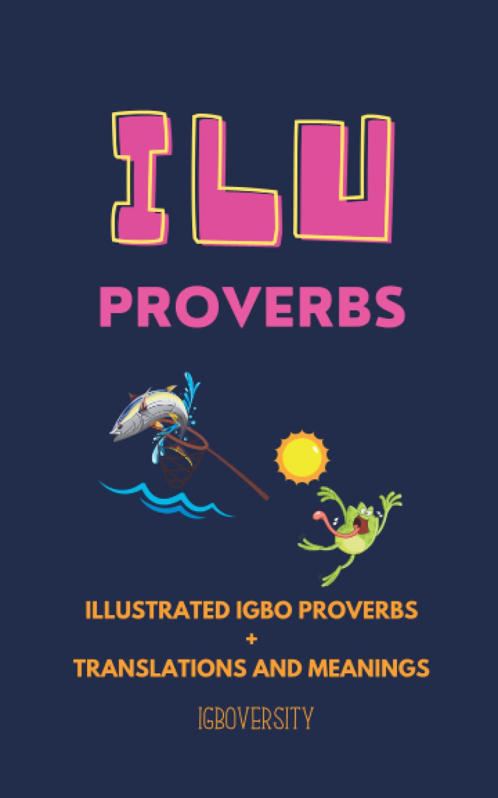 Ilu- Proverbs