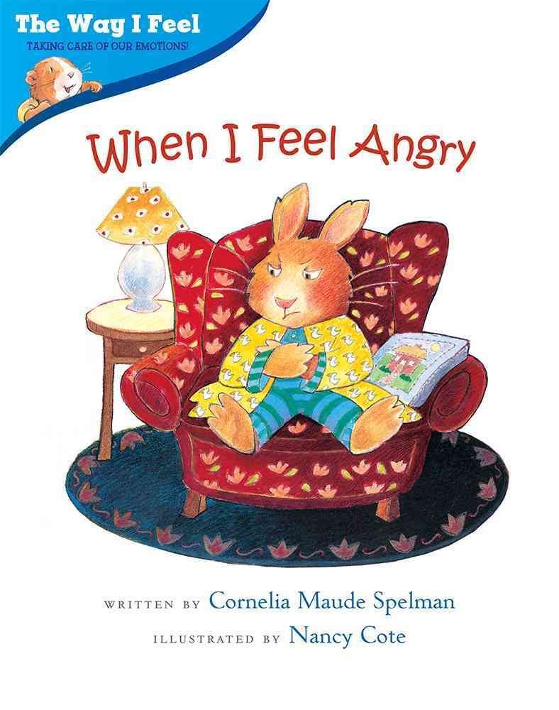 When I Feel Angry [Paperback] Spelman, Cornelia Maude