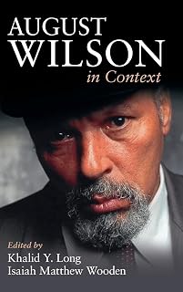 August Wilson in Context (Literature in Context)