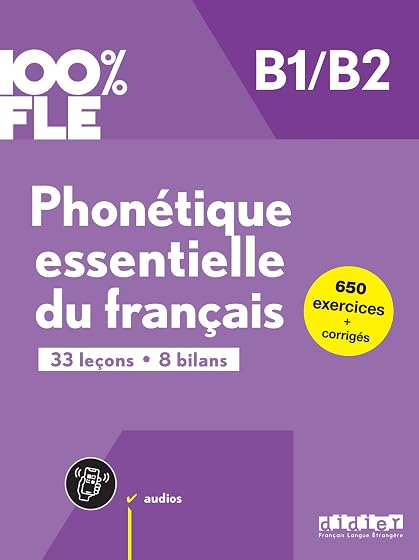 Phonetique essentielle du francais b1/b2