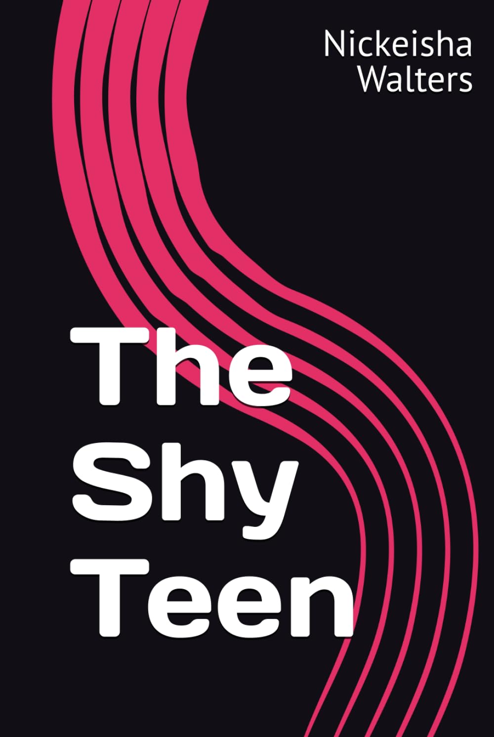 The Shy Teen (Empower the Seed: A Life Series for Teens)
