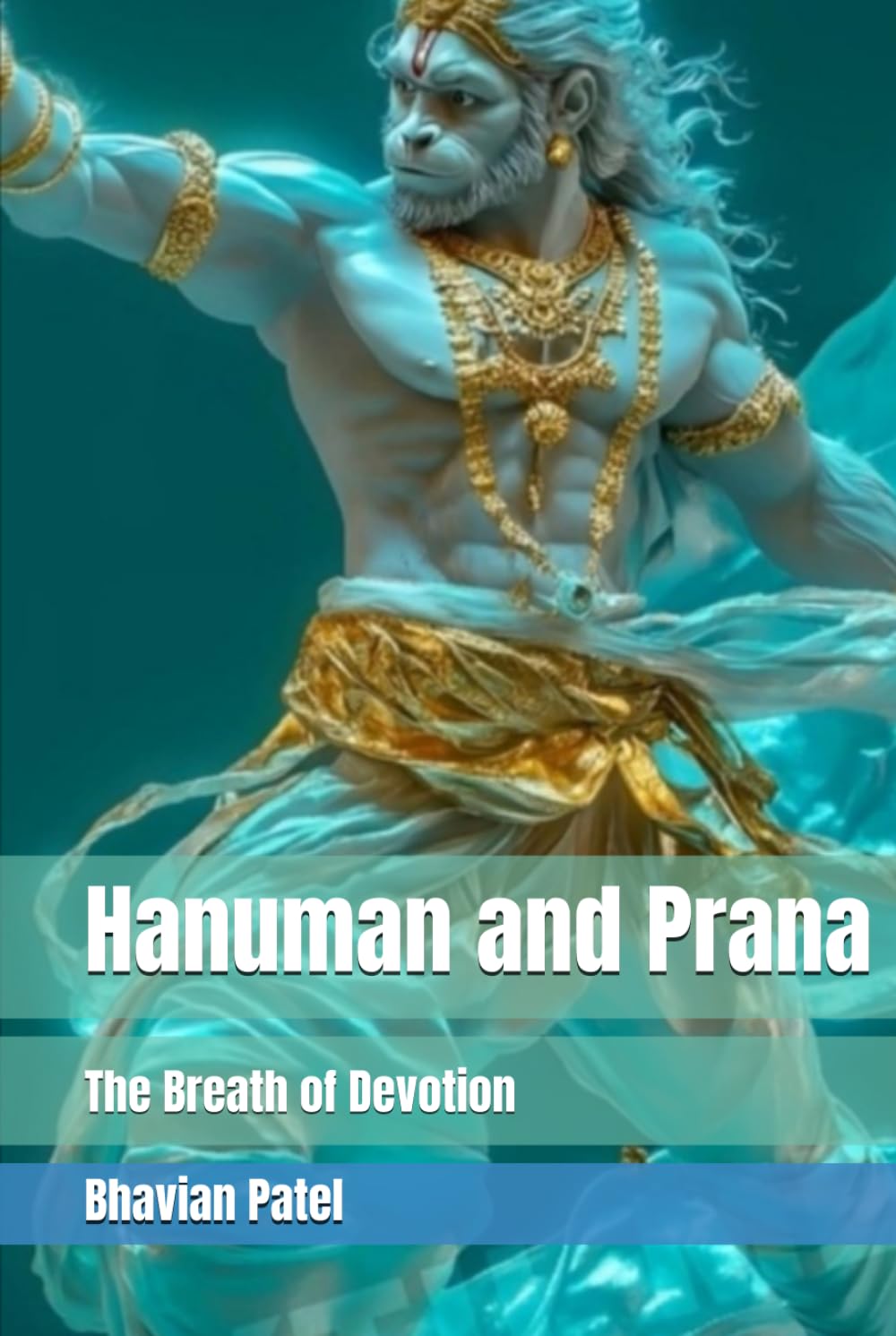 Hanuman and Prana: The Breath of Devotion