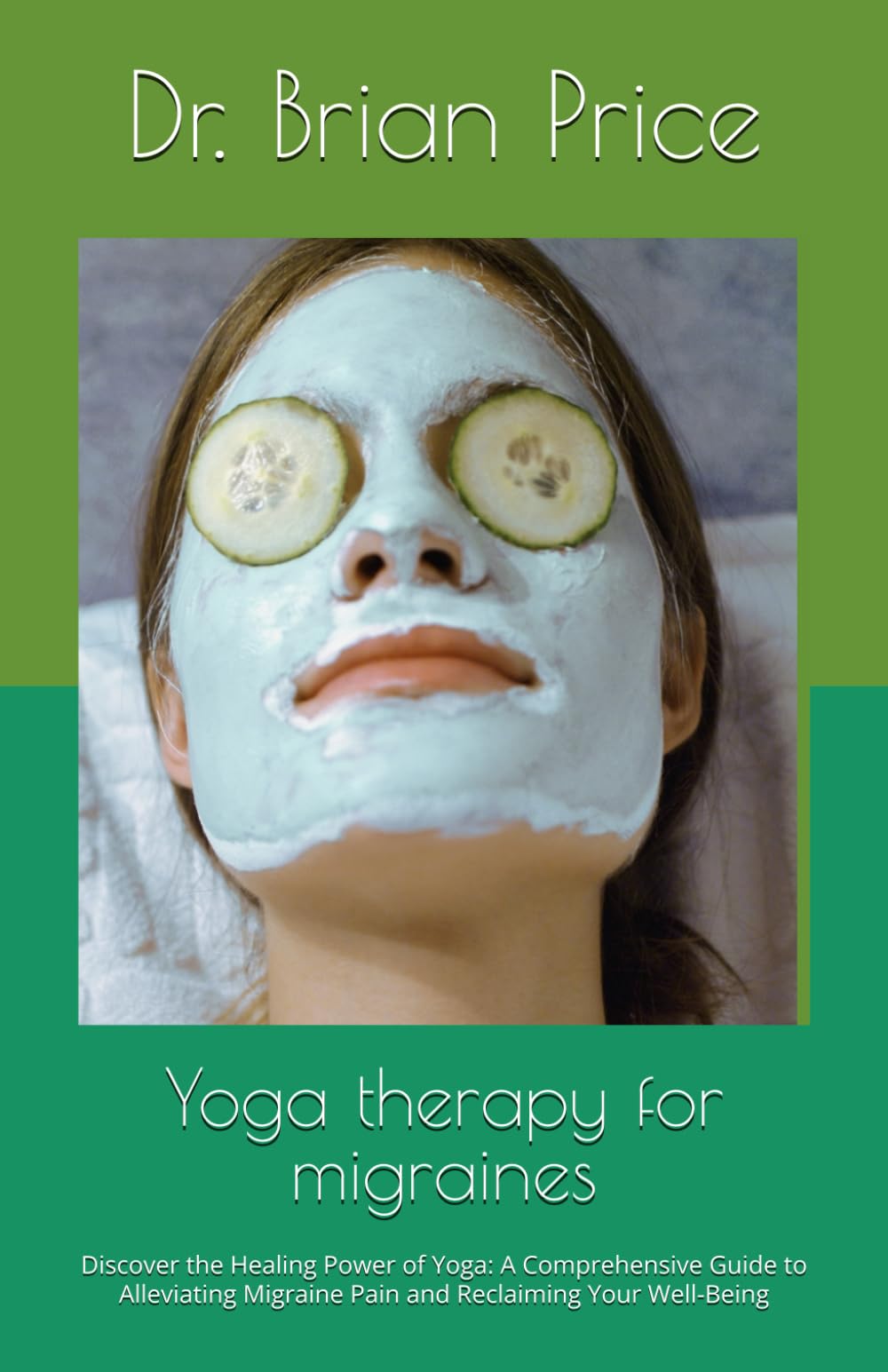 Yoga therapy for migraines: Discover the Healing Power of Yoga: A Comprehensive Guide to Alleviating Migraine Pain and Reclaiming Your Well-Being