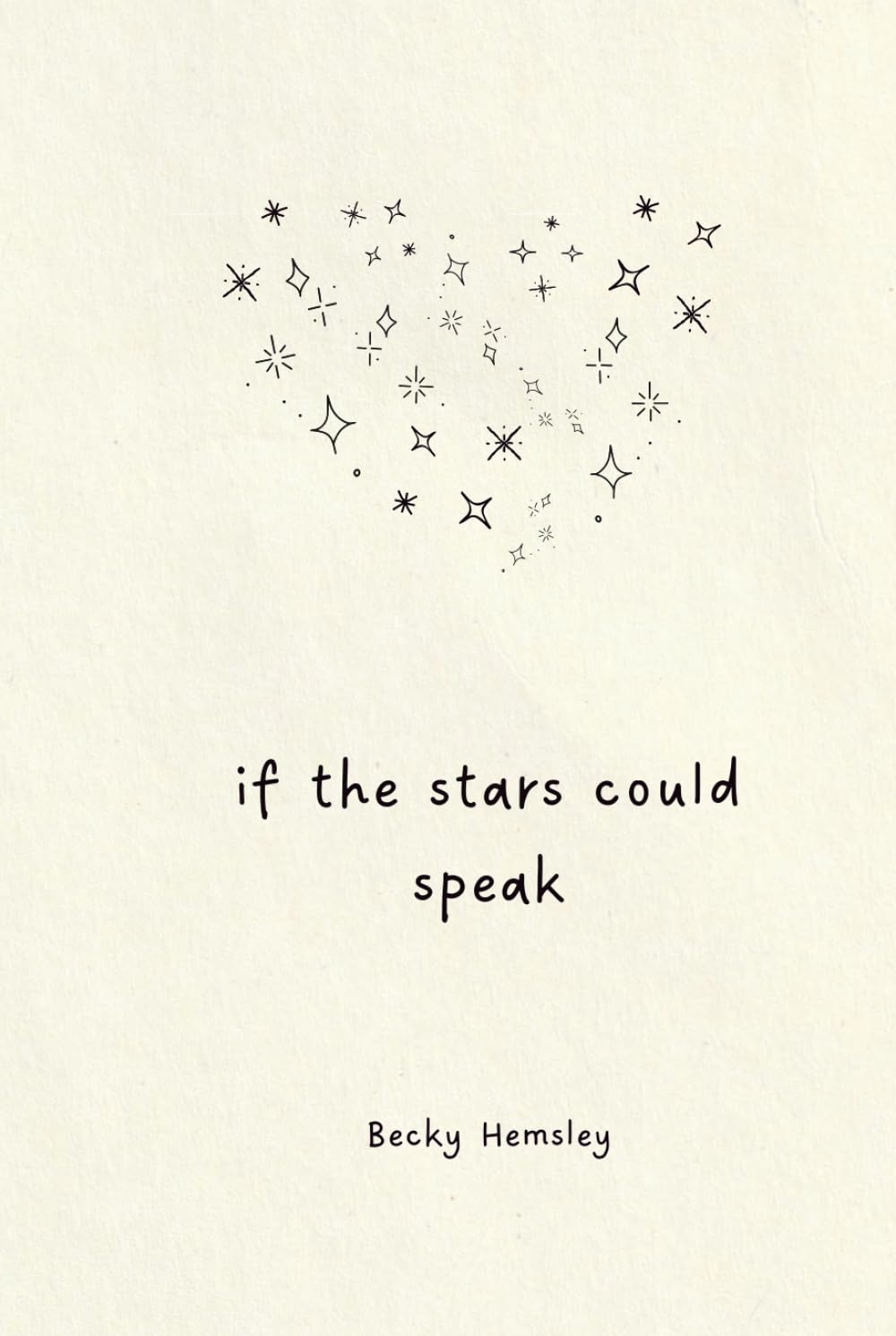 If The Stars Could Speak