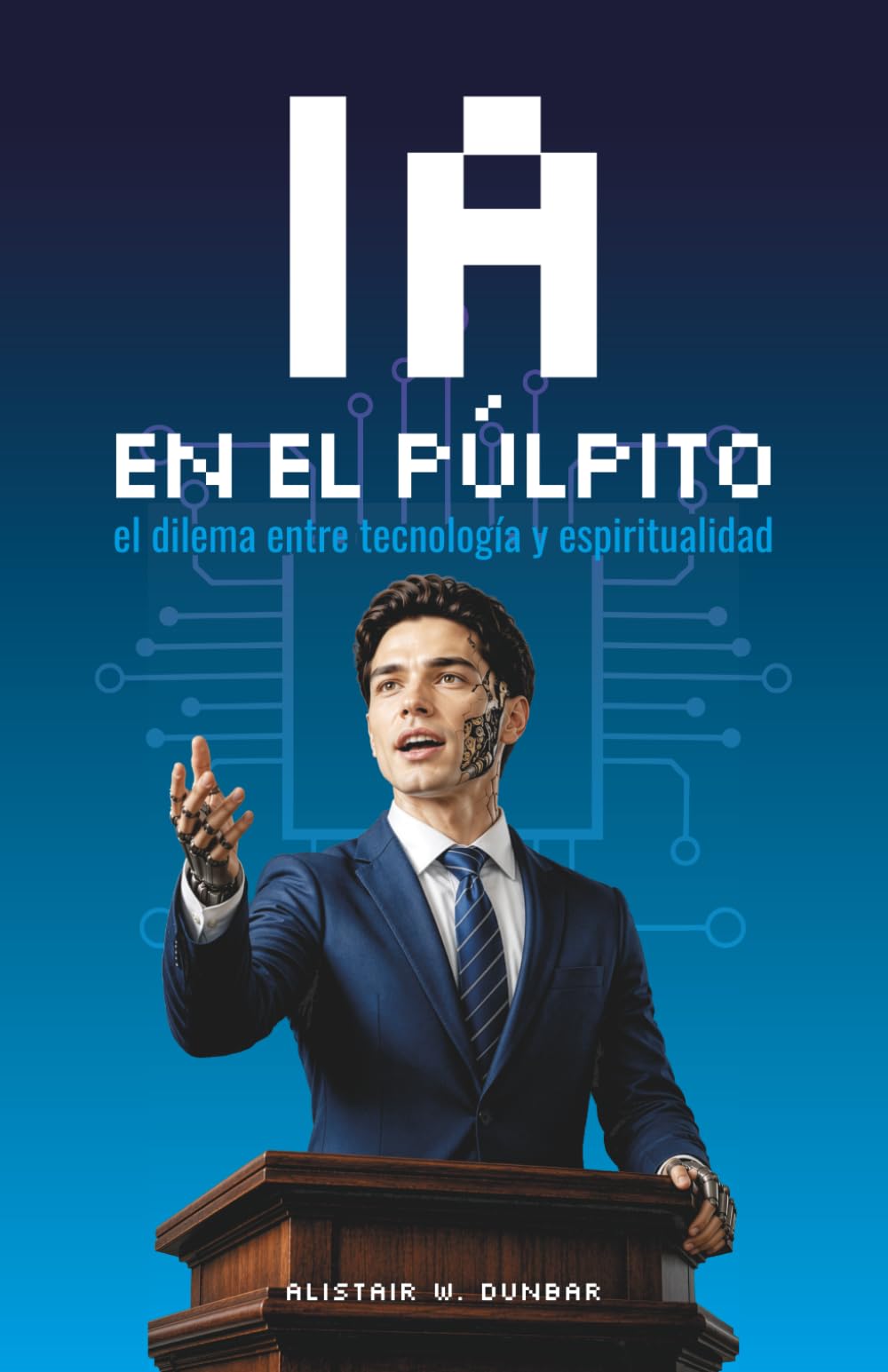 IA en el Púlpito: El Dilema entre Tecnología y Espiritualidad