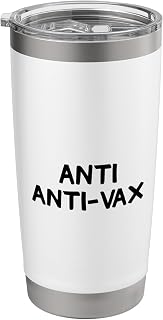 Anti Anti-Vax Stainless Steel Insulated Tumbler