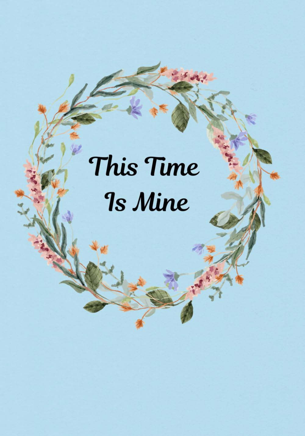 This Time Is Mine