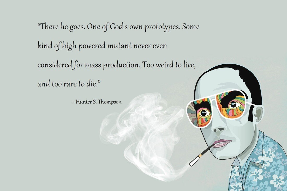 Hunter s thompson quotes