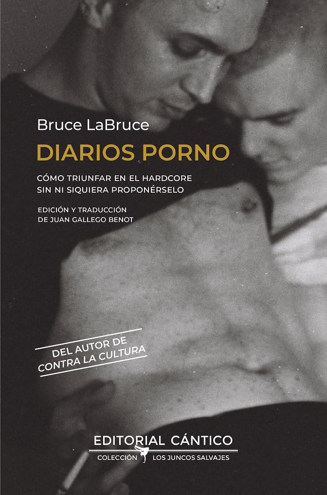 DIARIOS PORNO: Cómo triunfar en el hardcore sin ni siquiera proponérselo (Los juncos salvajes)
