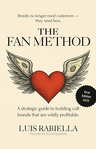 The FAN Method: A strategic guide to building cult brands