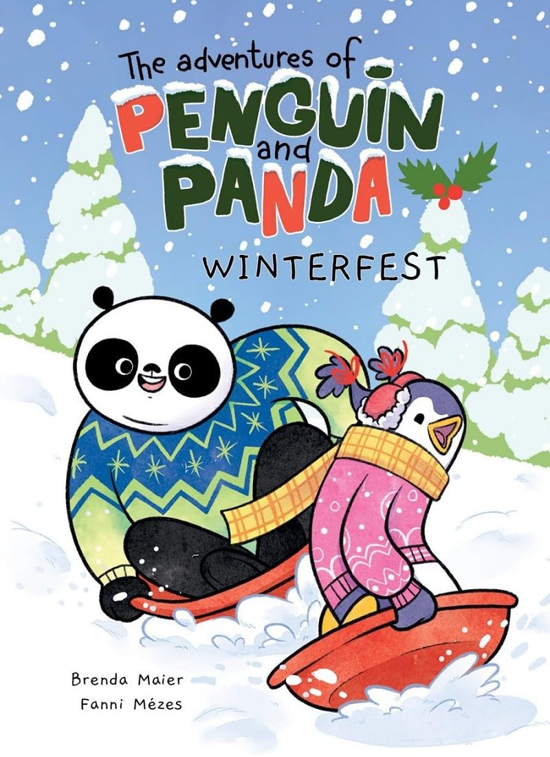 The Adventures of Penguin and Panda: Winterfest: Graphic Novel (3) (Volume 1) (The Adventures of Penguin and Panda: Winterfest (A Graphic Novel), (Vol 3))
