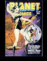 Planet Comics #39: Golden Age Science Fiction Comics 1500171360 Book Cover