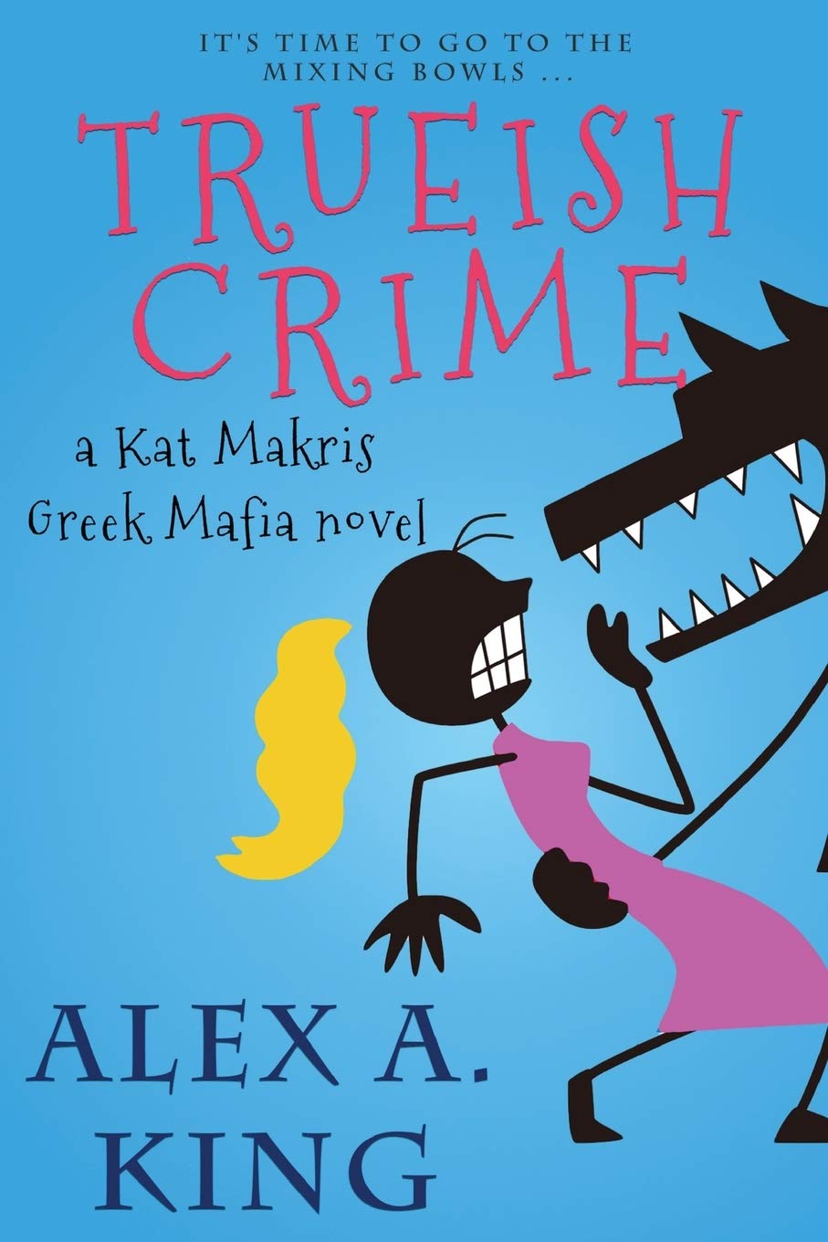 Trueish Crime: A Kat Makris Greek Mafia Novel: Volume 2