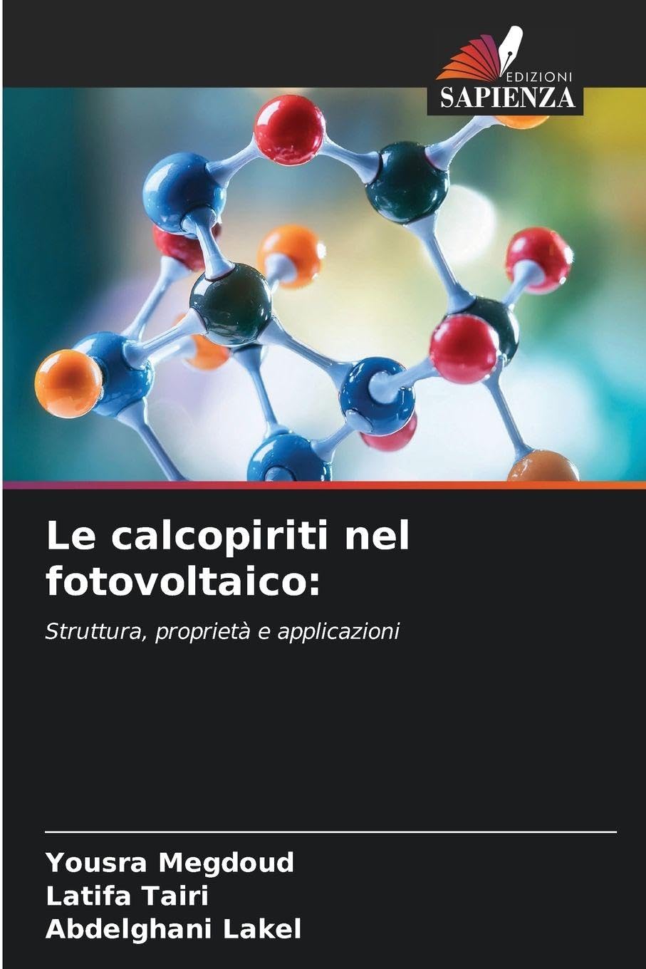Le calcopiriti nel fotovoltaico: Struttura, proprietà e applicazioni