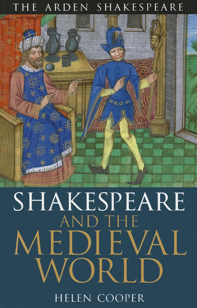 Shakespeare and the Medieval World (Arden Critical Companions)