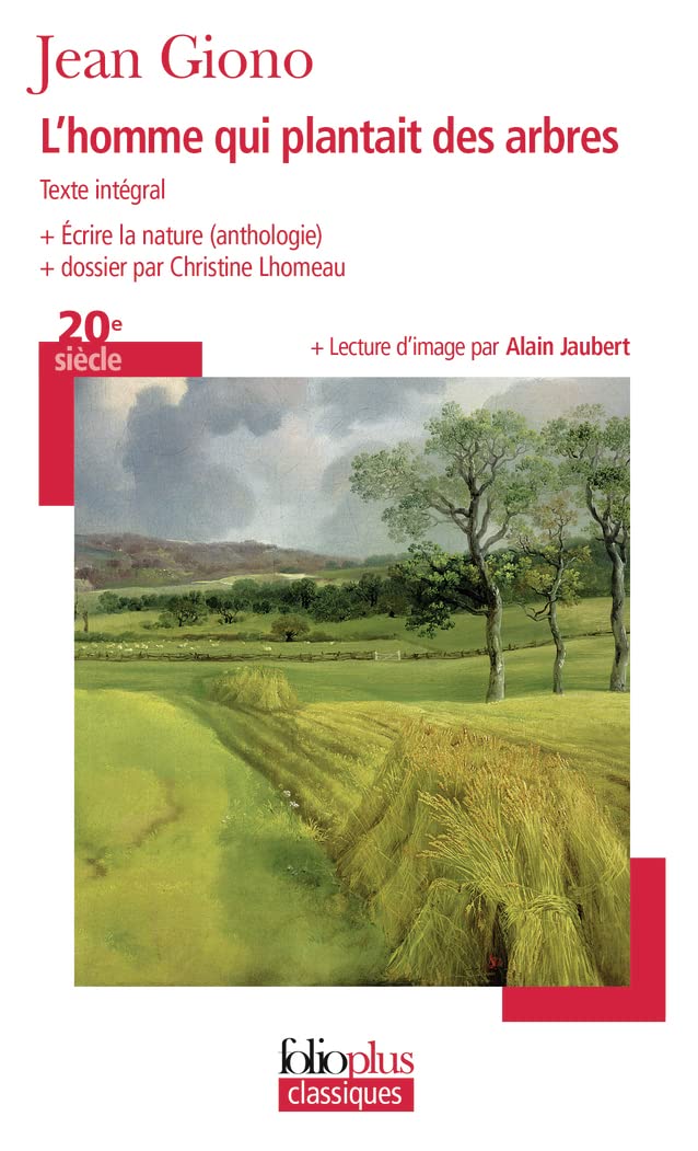 L'homme qui plantait des arbres: A35638 (Folio Plus Classique)