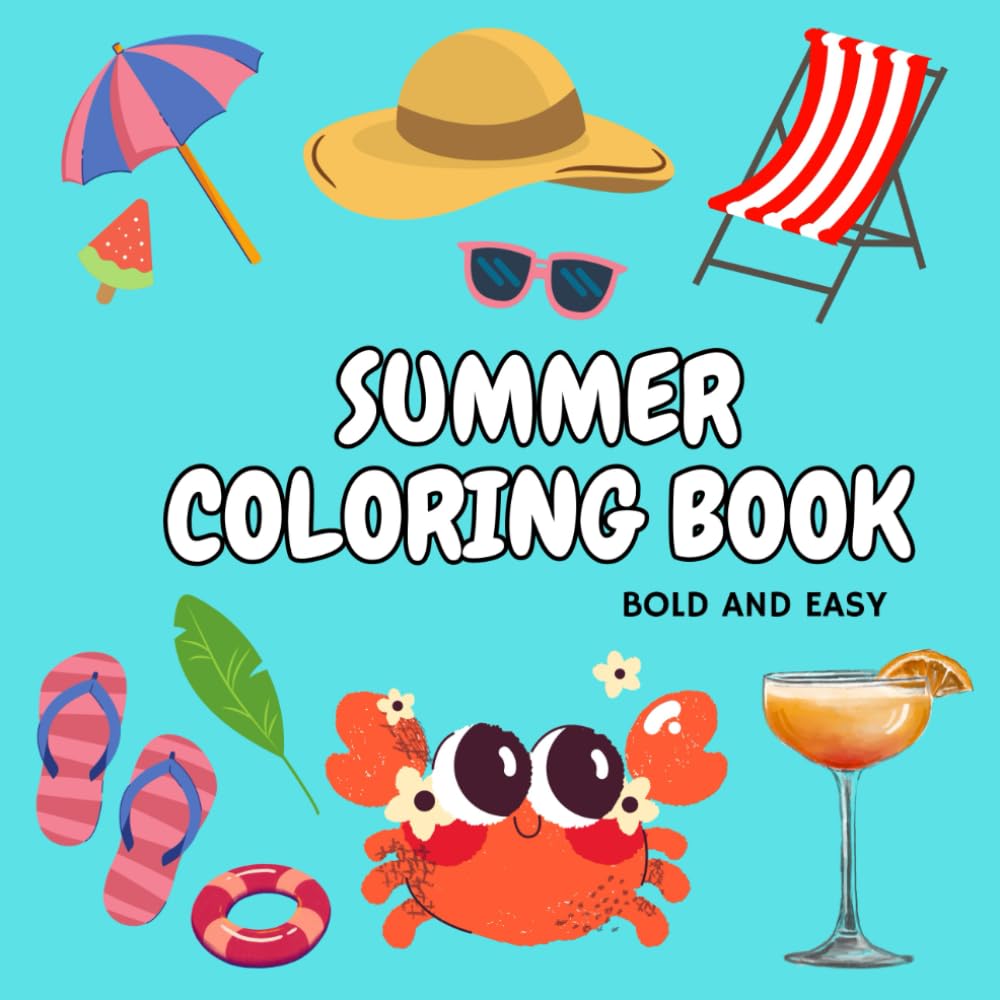 Summer Coloring Book A coloring book for adults and kids featuring