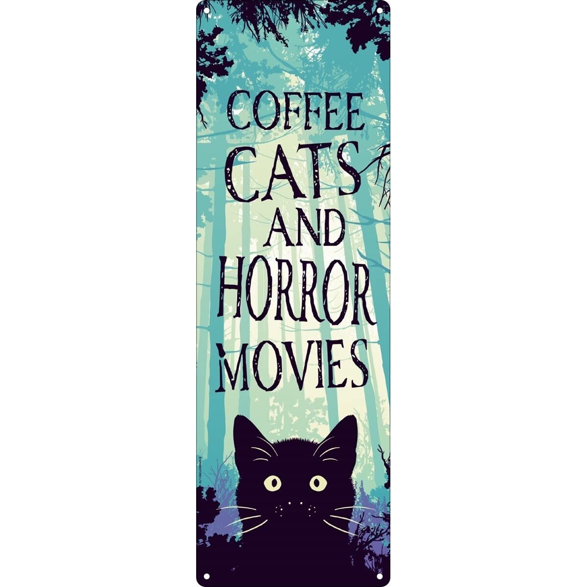 Grindstore Nc Coffee Cats And Horror Movies Slim Tin Sign