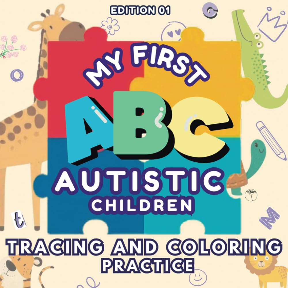 ABC Letter Tracing Book for Autism Support:: Animal Alphabet Writing Practice & Activities for Kids Ages 3-6