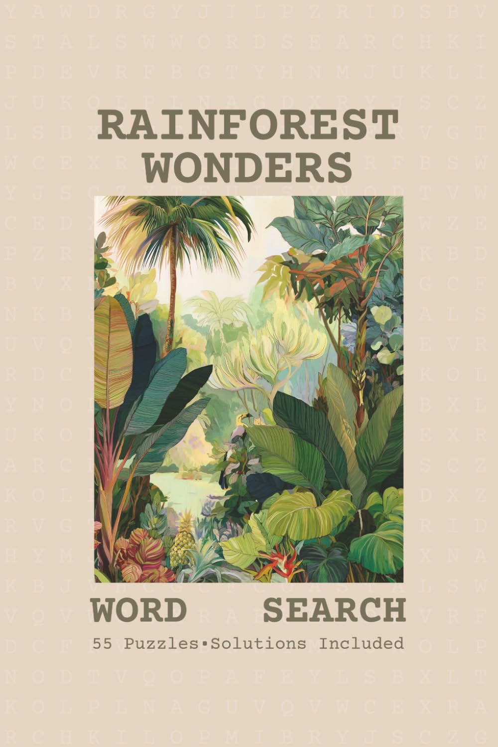 Word Search - Rainforest Wonders: Word Searches with Easy to Read Print About Rainforest Wonders | Rainforest Wonders Word Puzzle for Adults, Seniors ... Relief | 6x9 Inches | Gift for Vacations