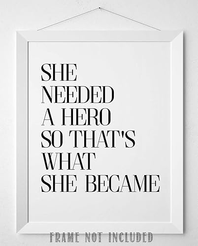 Miniatura 9 de She Needed a Hero - Póster de tipografía sin marco de 11 x 14 pulgadas, gran regalo inspirador por menos de $15