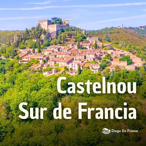 Castelnou, un rinc&oacute;n aut&eacute;ntico del sur de Francia