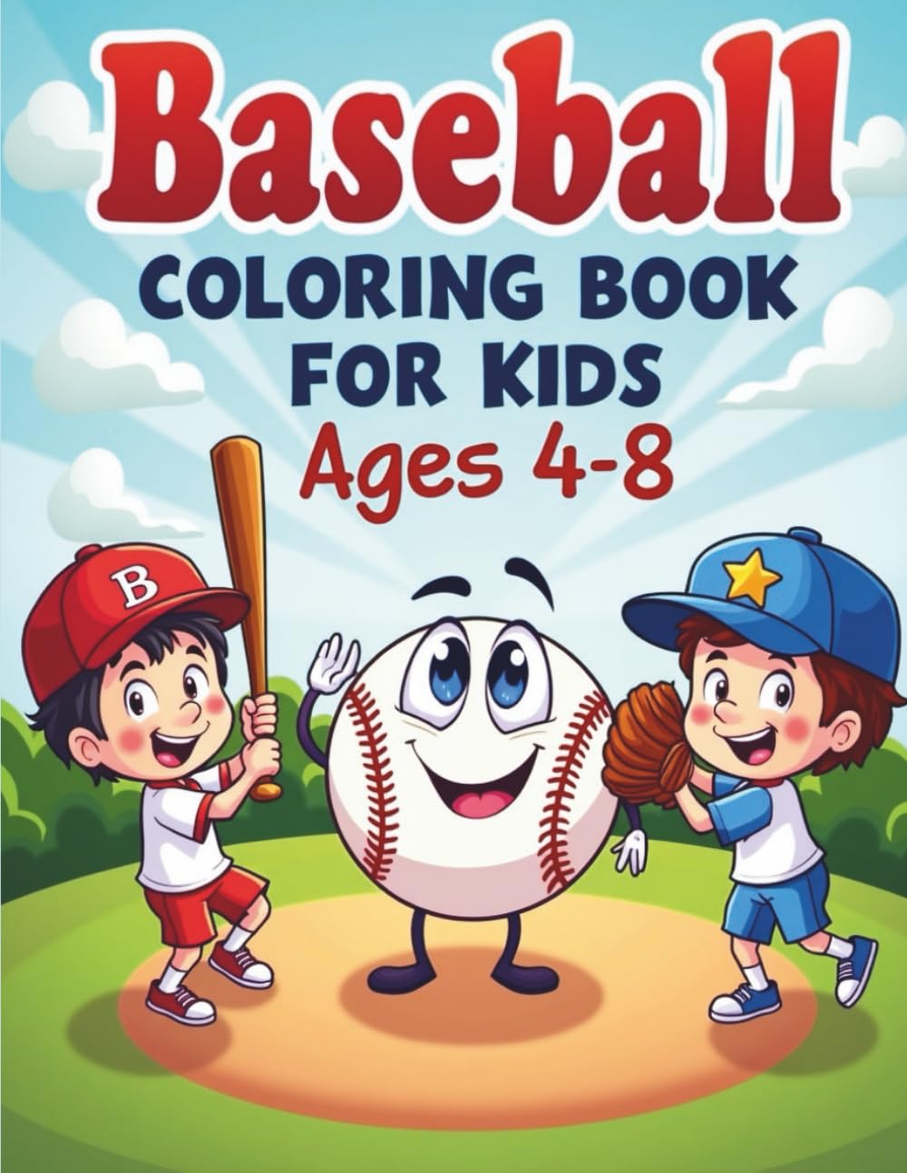 Baseball Coloring Book for Kids Ages 4–8: Fun & Easy Baseball Coloring Pages for Young Sports Fans