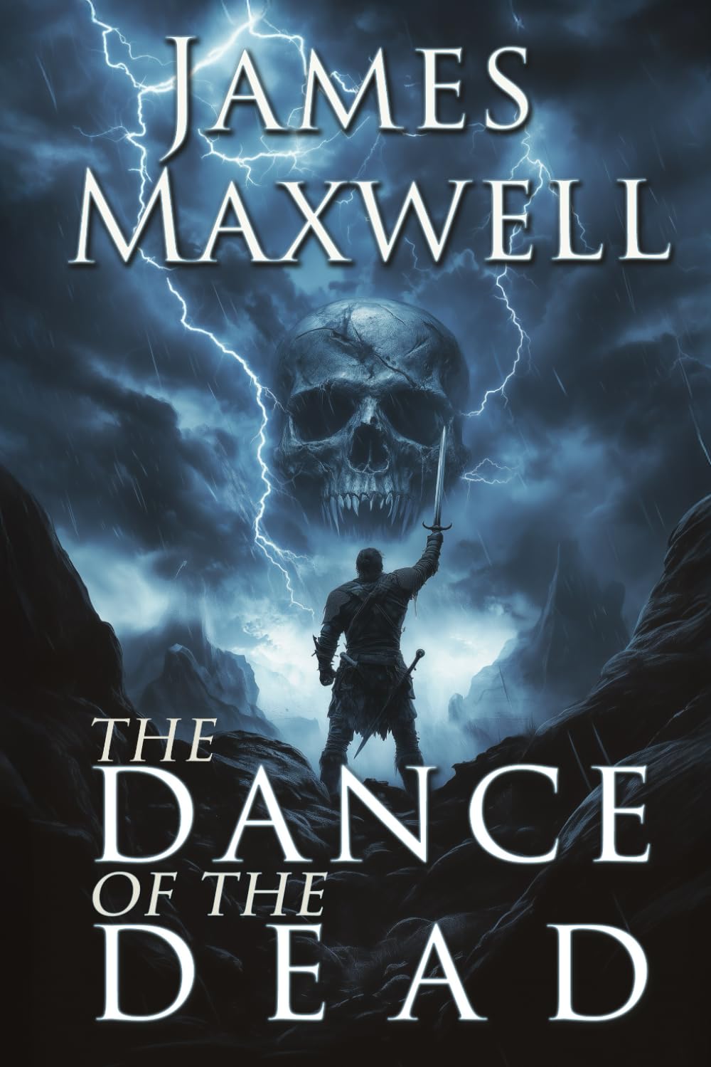 The Dance of the Dead: A standalone epic fantasy of dark heroes and desperate bargains
