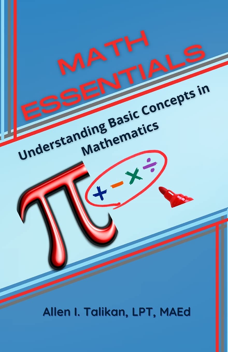MATH ESSENTIALS: Understanding Basic Concepts in Mathematics