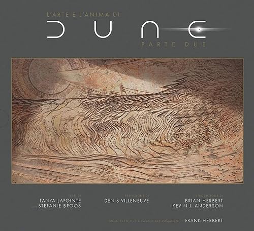 L'arte e l'anima di Dune. Ediz. illustrata (Vol. 2)