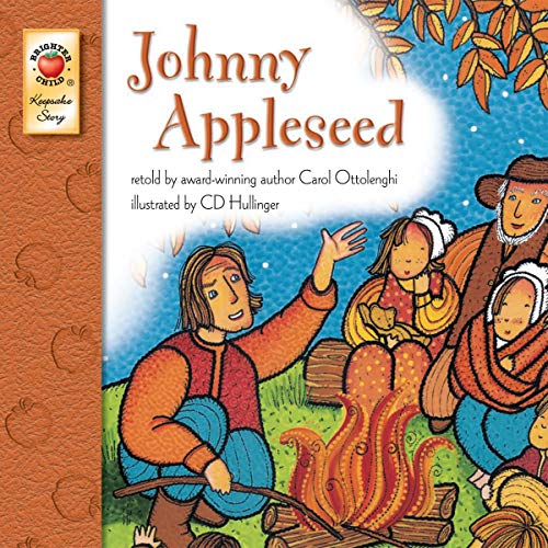 Johnny Appleseed – Children's Book Keepsake Stories, PreK–3