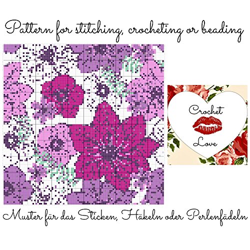 Crochet Love - Purple Flowers: Pattern for stitching, crocheting or beading - Muster für das Sticken, Häkeln oder Perlenfädeln