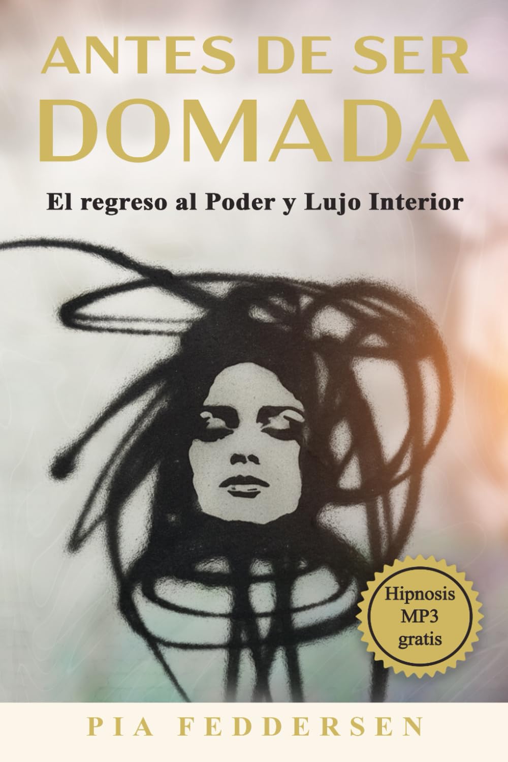 Antes de ser domada: El regreso al Poder y Lujo Interior (Before She Was Tamed)
