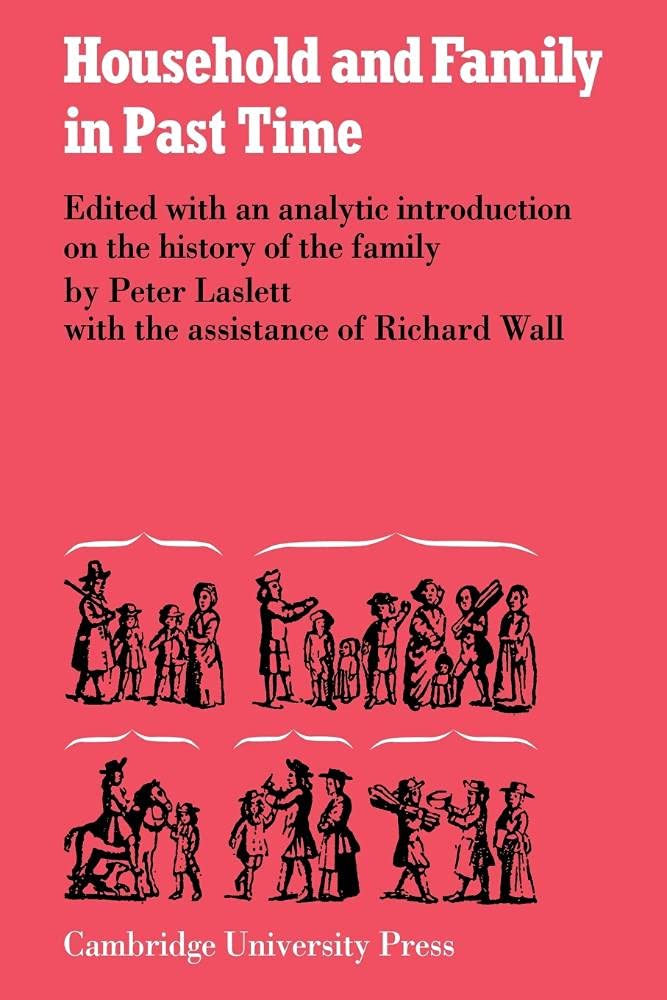 Household and Family in Past Times (Publications / Cambridge Group for the History of Population)