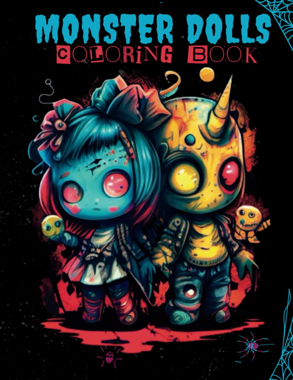 Cute Monster Dolls Coloring book : A Creepy Mini-Monsters Coloring Book for Adults and Teens, Adorable Creepy Monsters Coloring Pages for Relaxation and Stress Relief