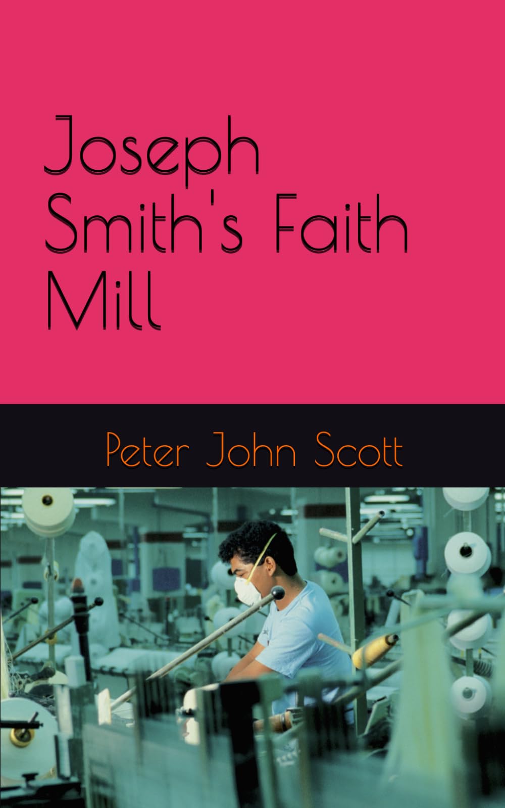 The Restored Mind-Mill of Joseph Smith