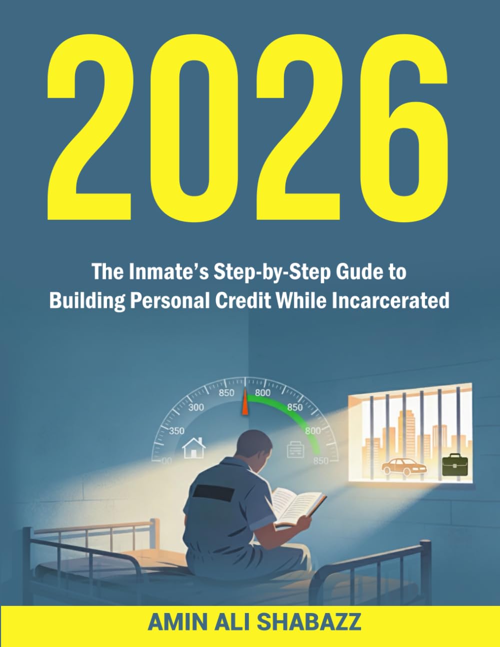2026 Inmate's Step-by-Step Guide to Building Personal Credit While Incarcerated