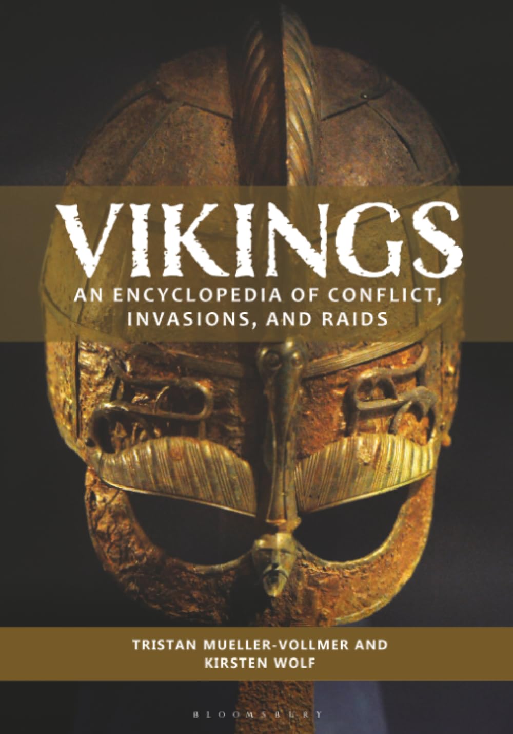 Vikings: An Encyclopedia of Conflict, Invasions, and Raids