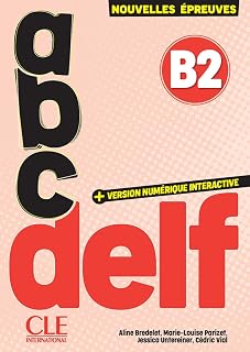 ABC DELF. Tout public. Niveau B2