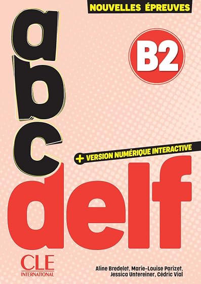ABC DELF. Tout public. Niveau B2