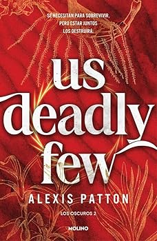 Us deadly few (Spanish Edition)
