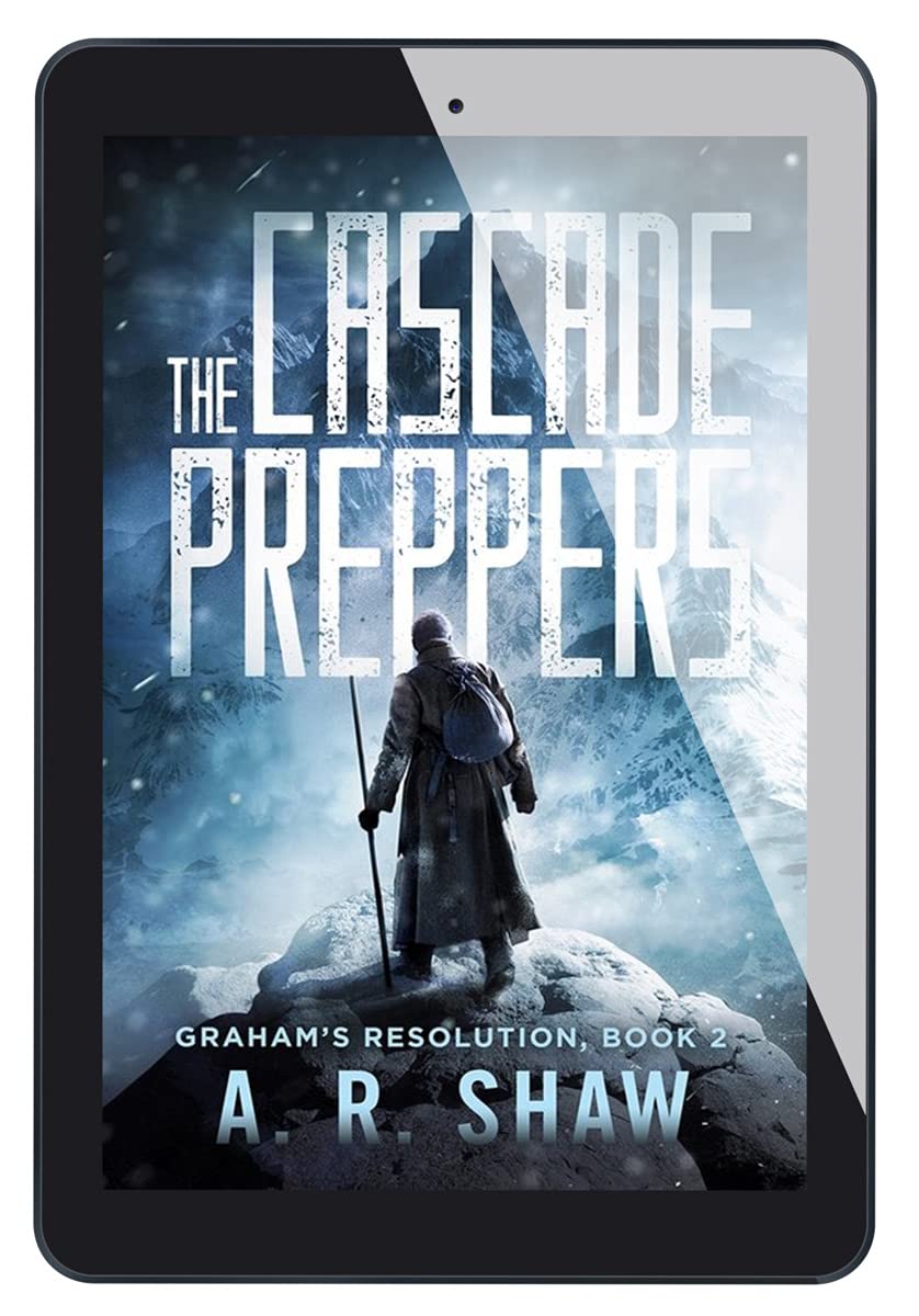 The Cascade Preppers: A Post-Apocalyptic Virus Pandemic Survival Thriller (Graham's Resolution Book 2)