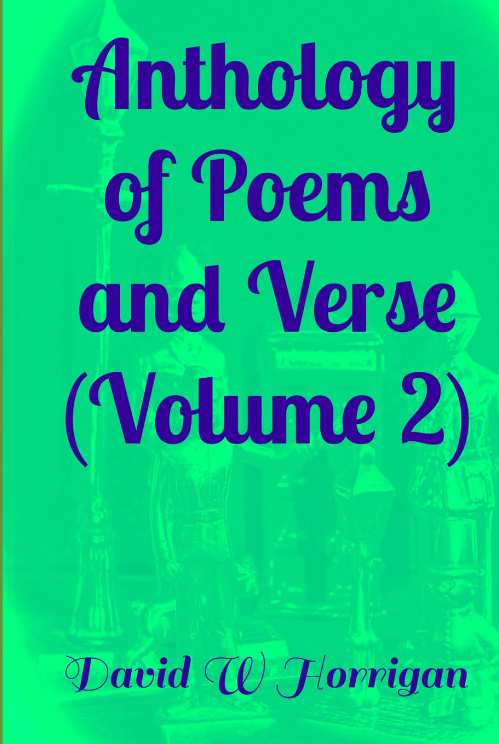 Anthology of Poems and Verse (Volume 2)