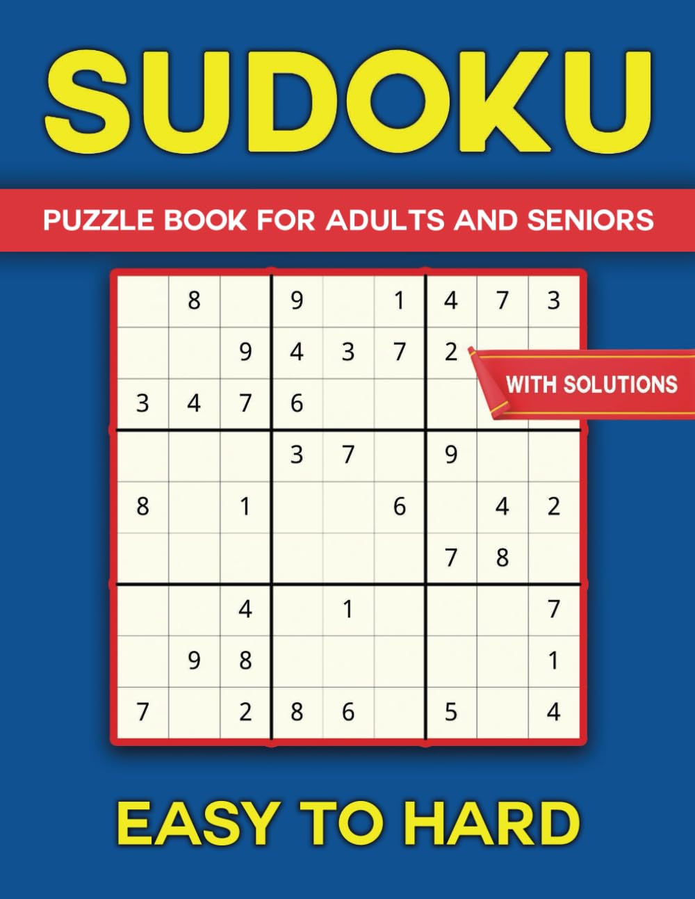 Sudoku Puzzles for Adults A book with over 700 Sudoku Puzzles from