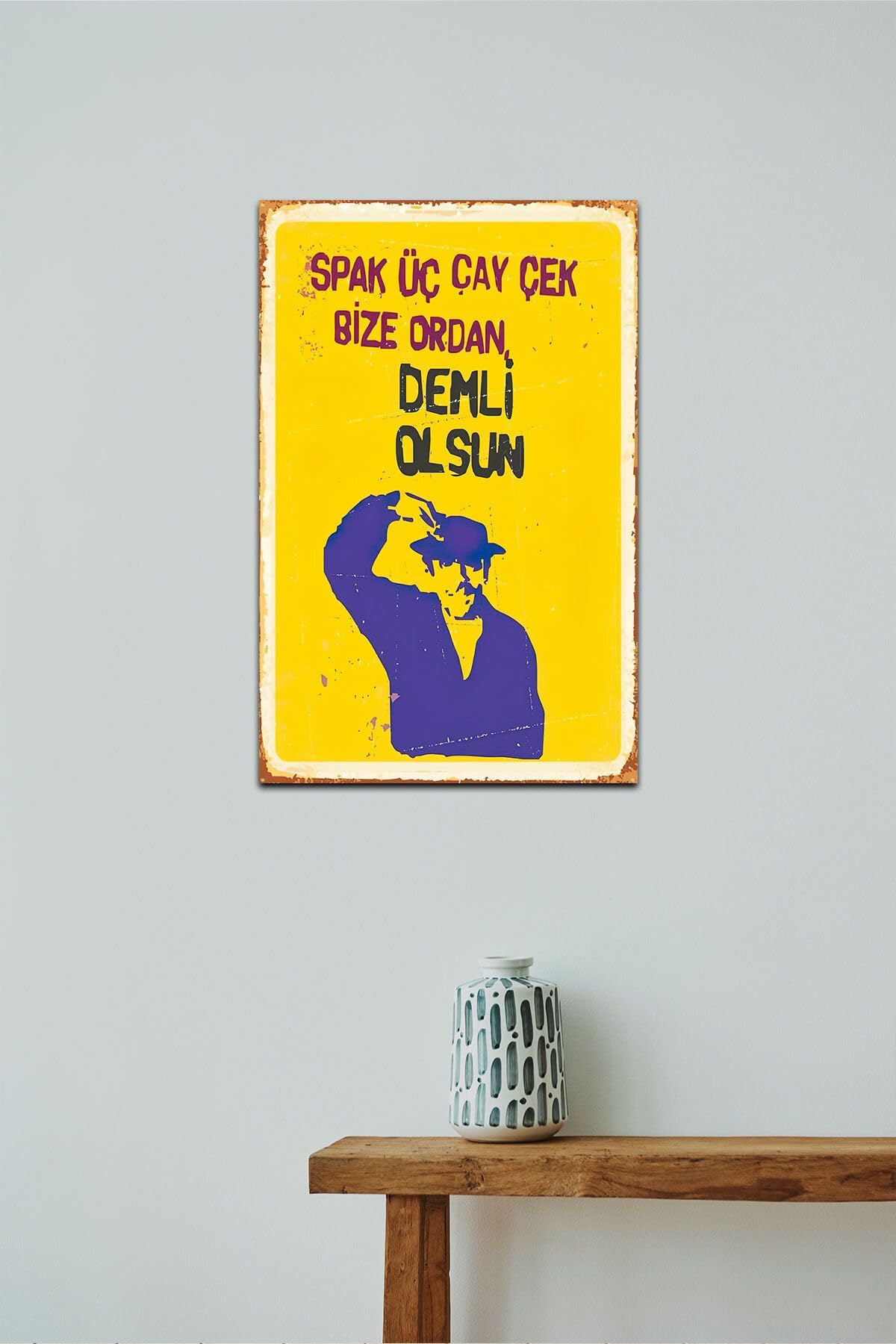 Dekolia Spak Üç Çay Çek Bize Ordan Demli Olsun Turist Ömer Retro Vintage Mdf Drtr0027