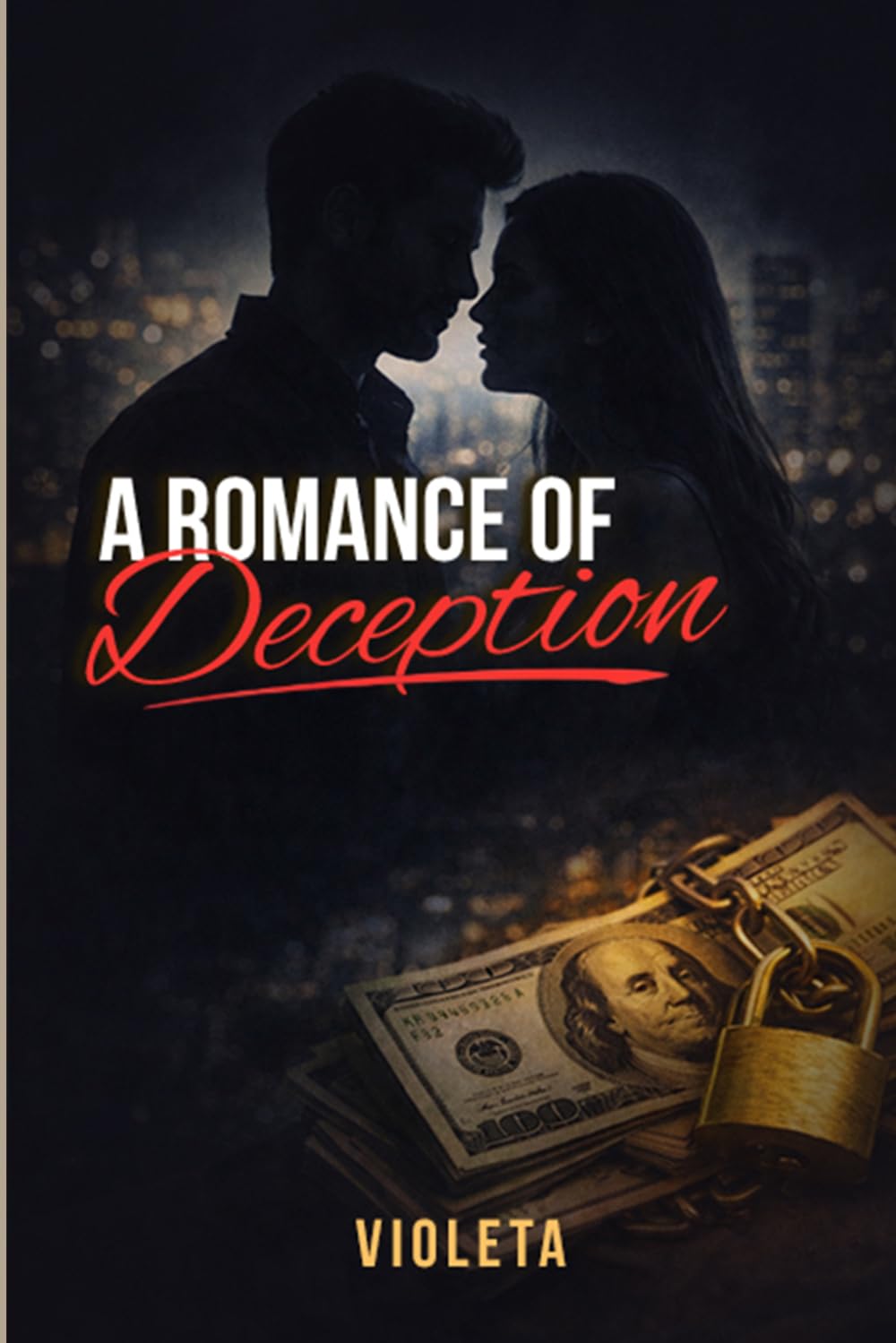 A ROMANCE OF DECEPTION